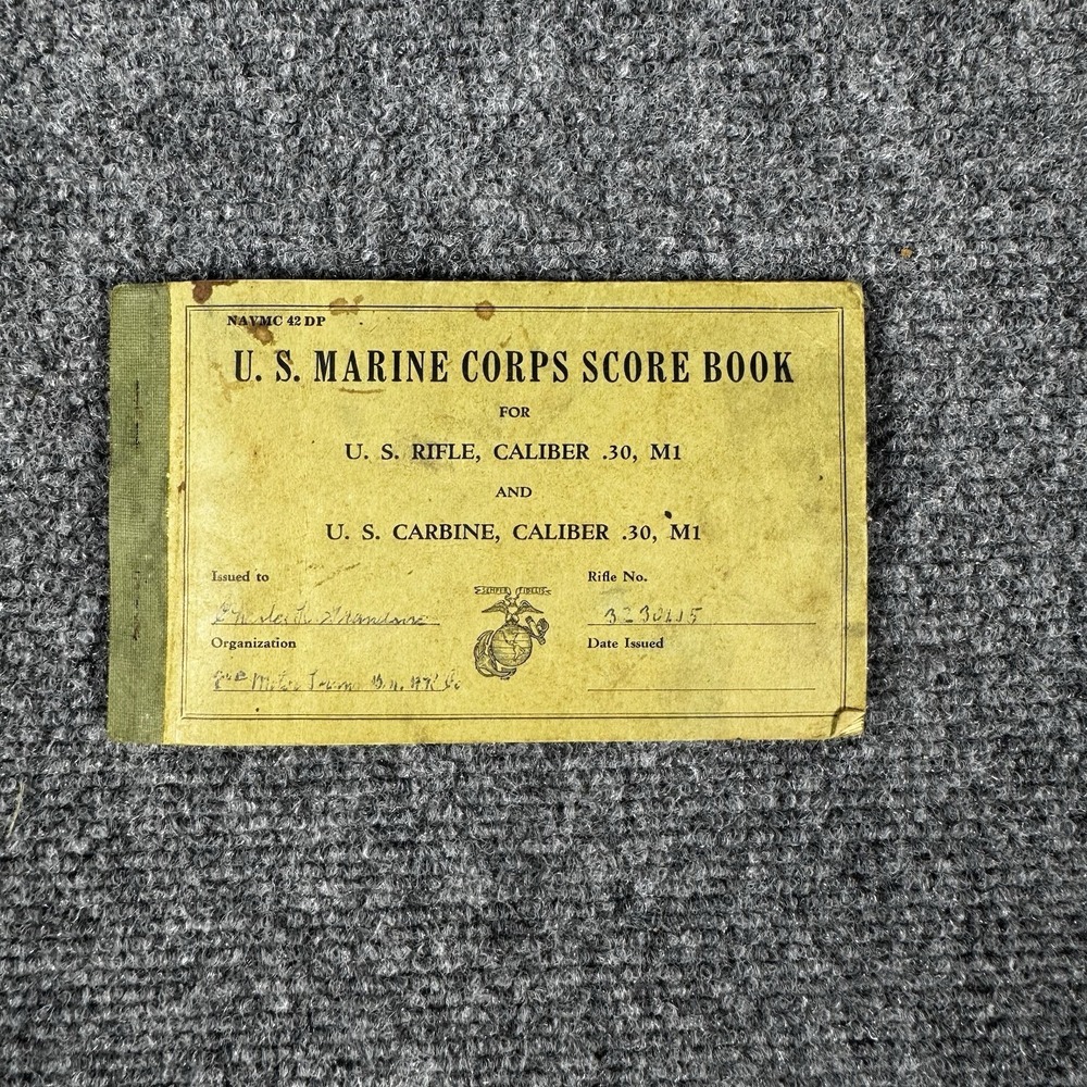 WWII 1944 USMC Marine Corps Rifle Carbine M1 Score Book NAVMC 42 DP Soldier Used